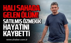 Satılmış Özmekik hayatını kaybetti!