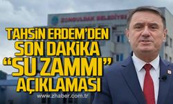 Tahsin Erdem'den son dakika "su zammı" açıklaması!