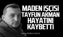 Tayfun Akman geçirdiği iş kazası sonucu hayatını kaybetti