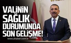 Vali Hacıbektaşoğlu'nun sağlık durumunda son gelişme!