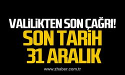 Zonguldak Valiliğinden son çağrı! Son tarih 31 Aralık!