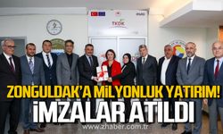 Zonguldak'a milyonluk yatırım! İmzalar atıldı!