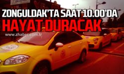 Aman dikkat! Zonguldak’ta saat 10.00’da hayat duracak!