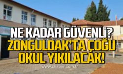 Ne kadar güvenli? Zonguldak'ta çoğu okul binaları yıkılacak!