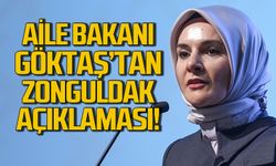 Bakan Mahinur Özdemir Göktaş'tan Zonguldak açıklaması!