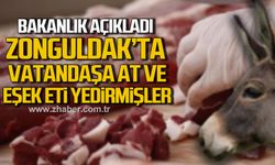 Tarım ve Orman Bakanlığı açıkladı! Zonguldak'ta vatandaşa at ve eşek eti yedirmişler!