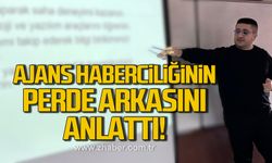 Ajans Haberciliğinin perde arkasını anlattı!