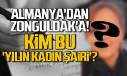 Almanya'dan Zonguldak'a! Kim bu 'Yılın Kadın Şairi'?