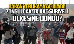 Bakan Yerlikaya açıkladı! Zonguldak'ta kaç suriyeli ülkesine döndü?