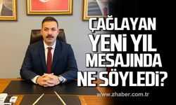 Mustafa Çağlayan yeni yıl mesajında ne söyledi?