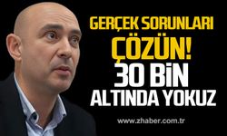 Gerçek sorunları çözün! Asgari ücrette 30 bin altında yokuz!