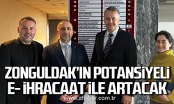 Zonguldak'ın potansiyeli e-ihracaat ile artacak!