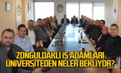 Zonguldaklı iş adamları üniversiteden neler bekliyor?