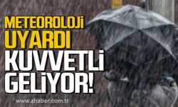 Meteoroloji uyardı! Kuvvetli yağış geliyor!