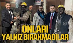 Onlar da madencileri yalnız bırakmadılar