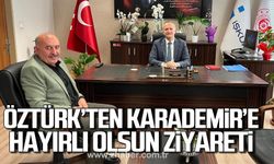 Vedat Öztürk'ten Sinan Karademir’e hayırlı olsun ziyareti!