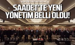 Saadet Partisi'nde yeni yönetim belli oldu!