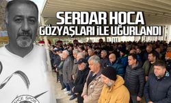 Serdar Kavlakoğlu gözyaşları ile uğurlandı