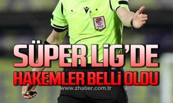 Süper Lig'de hakemler belli oldu