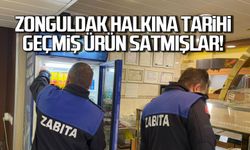 Zonguldak halkına tarihi geçmiş ürün satmışlar!