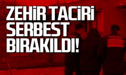 Zehir taciri serbest bırakıldı!