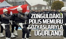 Zonguldaklı polis memuru Birol Özcan gözyaşlarıyla uğurlandı!