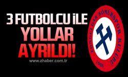 3 futbolcu ile yollar ayrıldı!