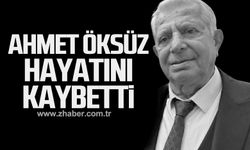 Ahmet Öksüz hayatını kaybetti!