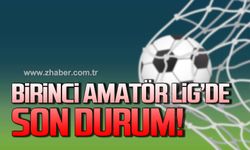 Birinci Amatör Lig’de alınan toplu sonuçlar ve puan durumu!