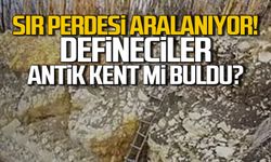 Sır perdesi aralanıyor! Defineciler antik kent mi buldu?