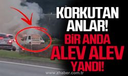 Ereğli'de otomobil bir anda alev aldı!