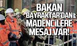 Bayraktar'dan madencilere yeni yıl mesajı!