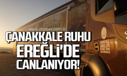 Çanakkale Ruhu Ereğli'de canlanıyor!