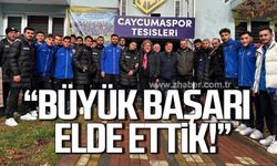 Kerçin; “Büyük başarılar elde ettik!”