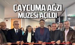 “Çaycuma Ağzı Müzesi” açıldı