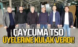 Çaycuma TSO üyelerin taleplerine kulak verdi