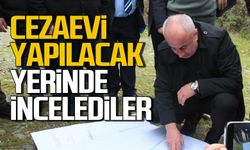 Alaplı'ya cezaevi yapılacak! Komisyon yerinde inceledi!