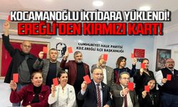 CHP KDZ. Ereğli teşkilatından iktidara kırmızı kart!