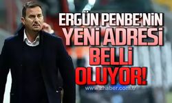 Ergün Penbe’nin yeni adresi belli oluyor!