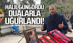 Halil Güngördü dualarla uğurlandı!