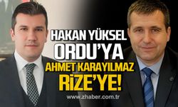 Hakan Yüksel Ordu’ya Ahmet Karayılmaz Rize’ye!