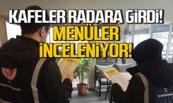 Kafeler radara girdi! Menüler inceleniyor!