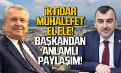 İktidar Muhalefet Çaycuma için el ele! Başkandan anlamlı paylaşım!