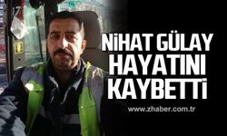 Nihat Gülay hayatını kaybetti!