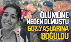 Zehra Yolaçan'ın ölümüne neden olmuştu! Gözyaşlarına boğuldu!