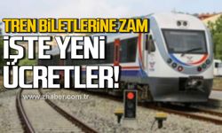 Tren biletlerine zam! İşte yeni ücretler!