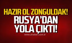 Tarih verildi! Rusya'dan yola çıktı geliyor