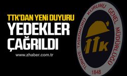 TTK'dan yeni duyuru! 14.etap yedekler çağrıldı!