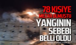 78 kişiye mezar olmuştu! Bolu'daki yangının sebebi belli oldu!