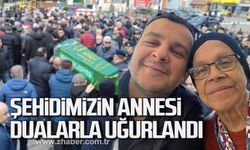 Şehit annesi Yaşar Uzunay dualarla uğurlandı!